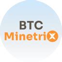 btcmtx|Bitcoin Minetrix™ .